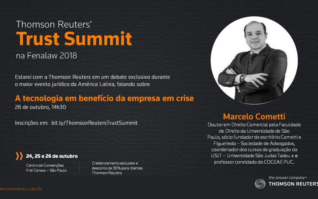 Fenalaw 2018: Marcelo Cometti fala sobre a tecnologia em benefício da empresa em crise