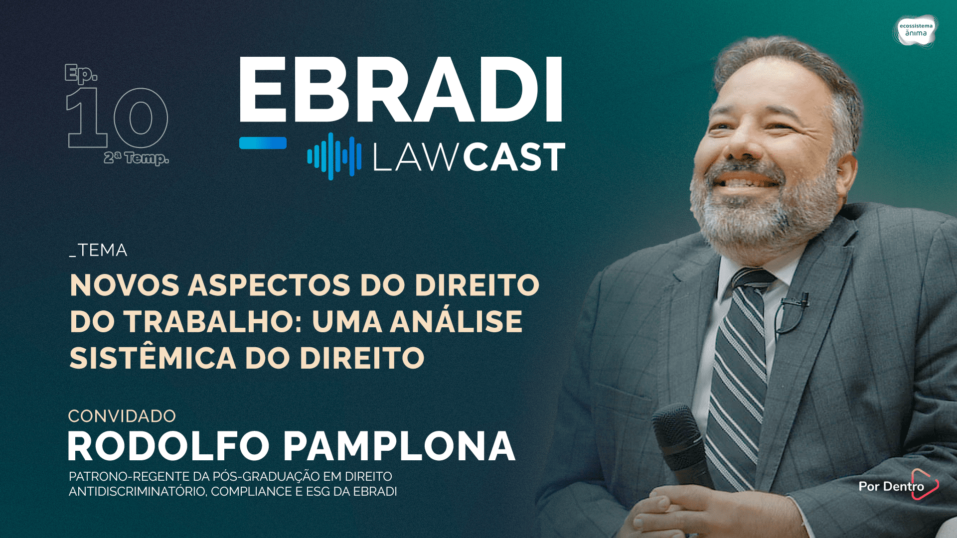 LawCast entrevista Dr. Rodolfo Pamplona: Novos Aspectos do Direito do Trabalho